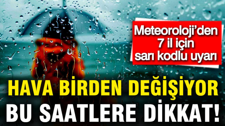 meteorolojiden-7-il-icin-sari-kodlu-uyari-hava-birden-degisiyor-8LCWNXyM