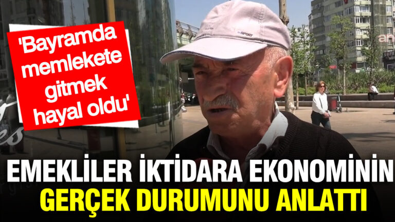 emekliler-iktidara-ekonominin-gercek-durumunu-anlatti-bayramda-memlekete-gitmek-hayal-oldu-JqtHejnw