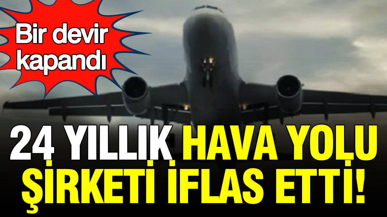 havacilikta-bir-devir-kapandi-24-yillik-hava-yolu-sirketi-iflas-etti-cSac4fkm