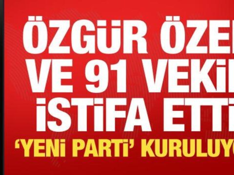 Chpde tarihi kopus ozgur ozel ve 91 milletvekili istifa etti yeni parti kuruluyor d5ZQCdar